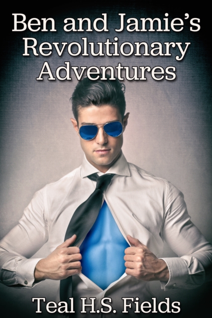 Ben and Jamie's Revolutionary Adventures