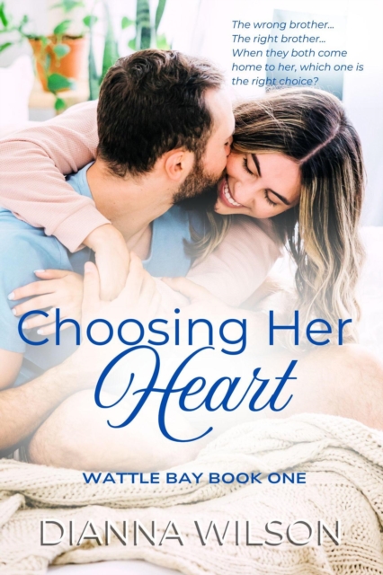 Choosing Her Heart: Wattle Bay Book One