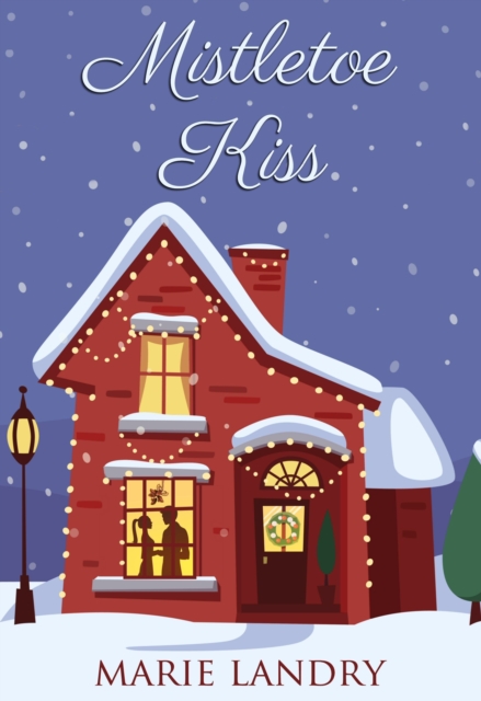 Mistletoe Kiss