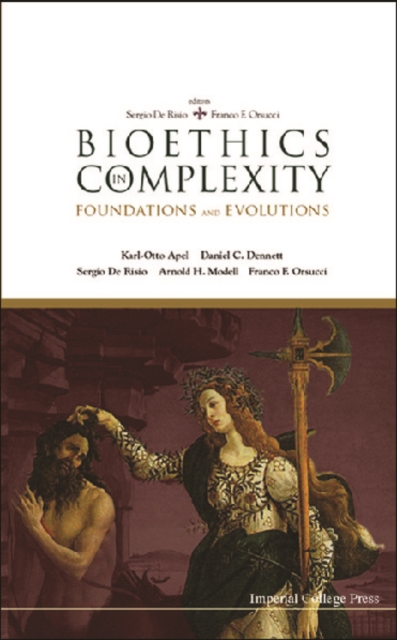 Bioethics In Complexity: Foundations And Evolutions
