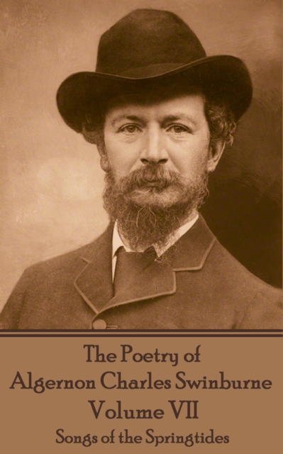 Poetry of Algernon Charles Swinburne - Volume VII