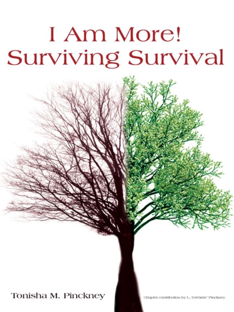 &quote;I Am More!&quote; Surviving Survival