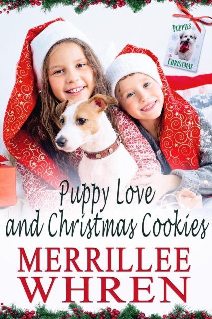 Puppy Love and Christmas Cookies