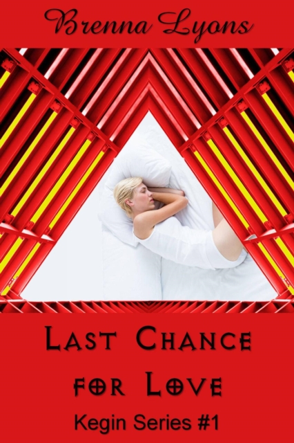 Last Chance for Love (Kegin Series: Earth-Born Lords #1)