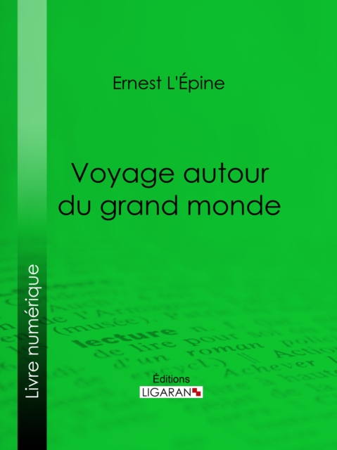 Voyage autour du grand monde