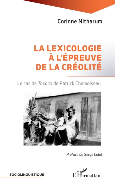 La lexicologie a l'epreuve de la creolite