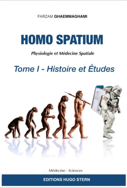 Homo Spatium - Tome 1 : Histoire et Études
