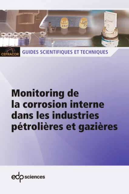 Monitoring de la corrosion interne dans les industries pétrolières et gazières