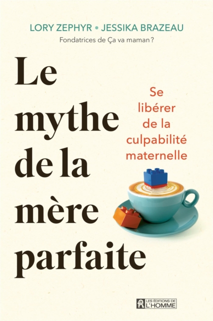 Le mythe de la mère parfaite