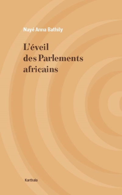 L'Eveil des parlements africains