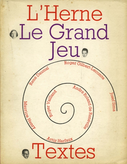 Cahier de L'Herne n° 10 : Le Grand Jeu