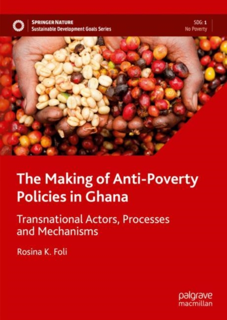 Making of Anti-Poverty Policies in Ghana