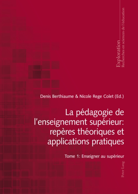 La pédagogie de l’enseignement supérieur : repères théoriques et applications pratiques