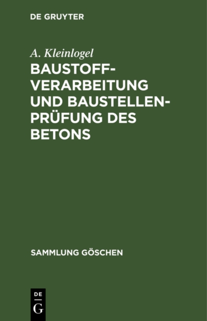 Baustoffverarbeitung und Baustellenprüfung des Betons