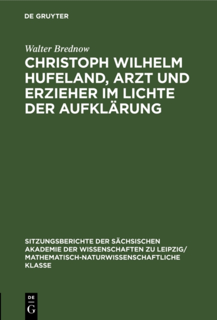 Christoph Wilhelm Hufeland, Arzt und Erzieher im lichte der Aufklarung