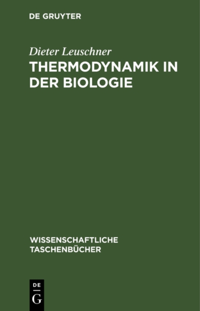 Thermodynamik in der Biologie