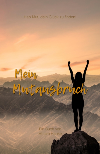 Mein Mutausbruch