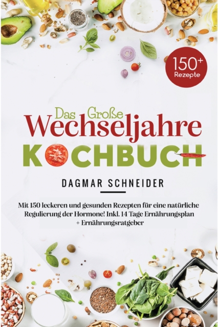 Das große Wechseljahre Kochbuch