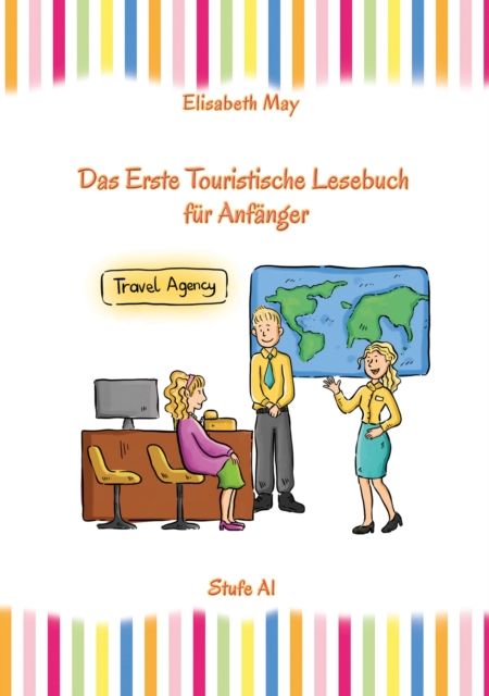 Lerne Englisch unterwegs - Das Erste Touristische Lesebuch fur Anfanger