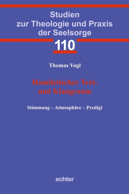 Homiletischer Text- und Klangraum