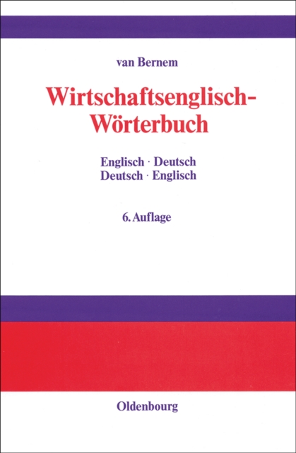 Wirtschaftsenglisch-Worterbuch