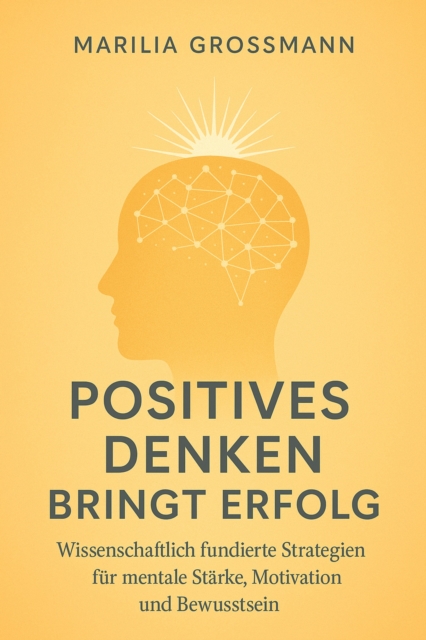 Positives Denken bringt Erfolg