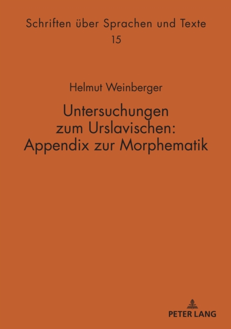 Untersuchungen zum Urslavischen: Appendix zur Morphematik