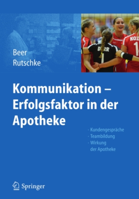 Kommunikation - Erfolgsfaktor in der Apotheke