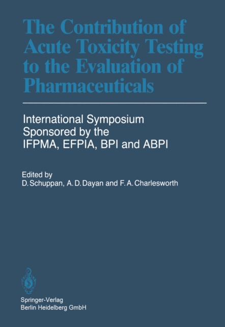Contribution of Acute Toxicity Testing to the Evaluation of Pharmaceuticals