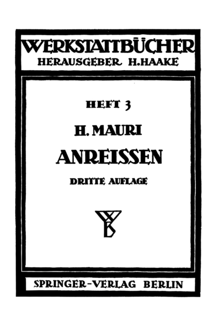 Das Anreißen in Maschinenbau-Werkstätten