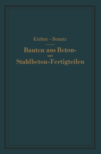 Bauten aus Beton- und Stahlbeton-Fertigteilen