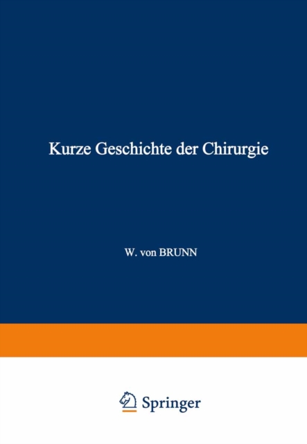 Kurze Geschichte der Chirurgie