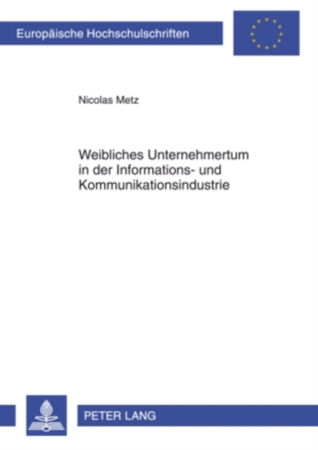Weibliches Unternehmertum in der Informations- und Kommunikationsindustrie