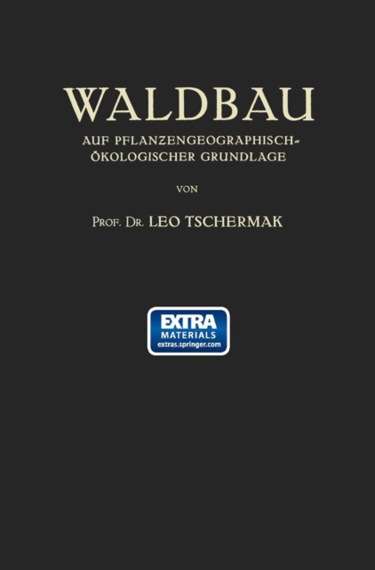 Waldbau auf Pflanzengeographisch-Ökologischer Grundlage