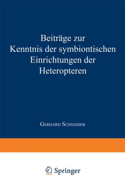 Beiträge zur Kenntnis der symbiontischen Einrichtungen der Heteropteren