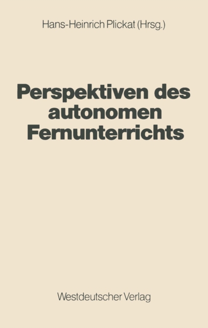 Perspektiven des autonomen Fernunterrichts