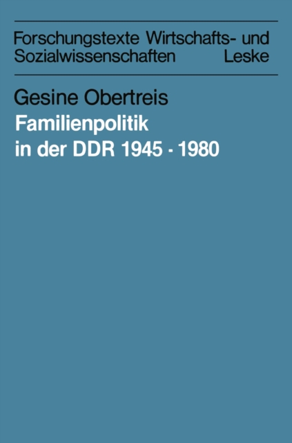 Familienpolitik in der DDR 1945–1980
