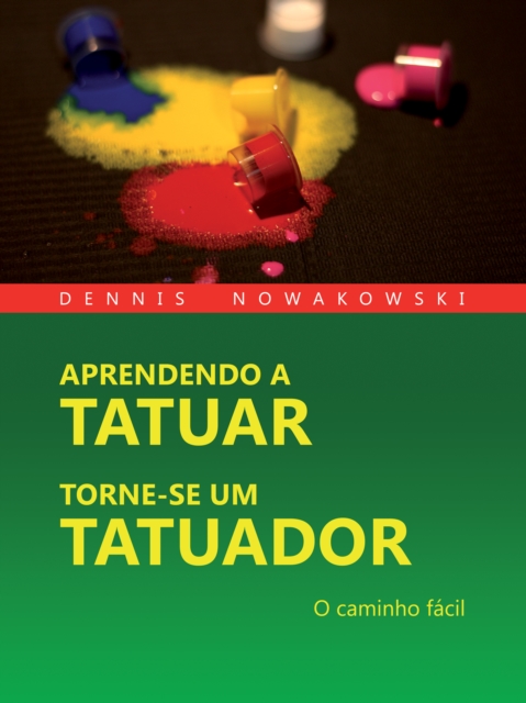 APRENDENDO A TATUAR - TORNE-SE UM TATUADOR