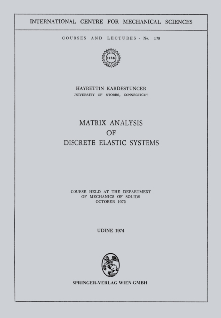 Matrix Analysis of Discrete Elastic Systems