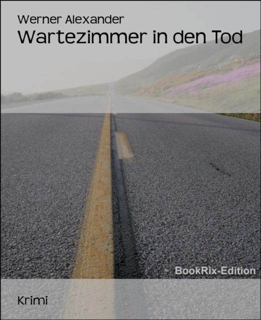 Wartezimmer in den Tod