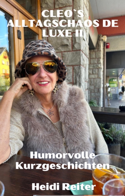 Cleo´s Alltagschaos de Luxe - der tägliche Wahnsinn geht weiter