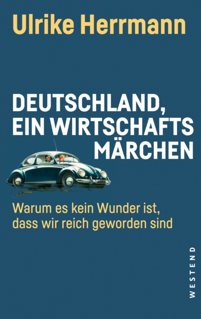 Deutschland, ein Wirtschaftsmarchen
