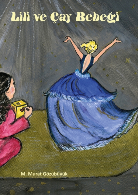 Lili ve  Çay Bebeği