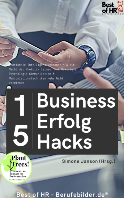 15 Business-Erfolg-Hacks