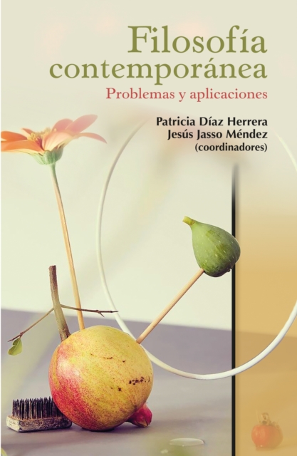 Filosofia contemporanea: problemas y aplicaciones