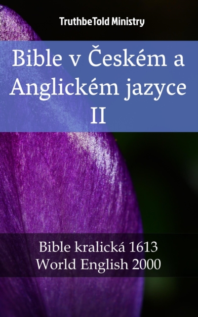 Bible v Českém a Anglickém jazyce II