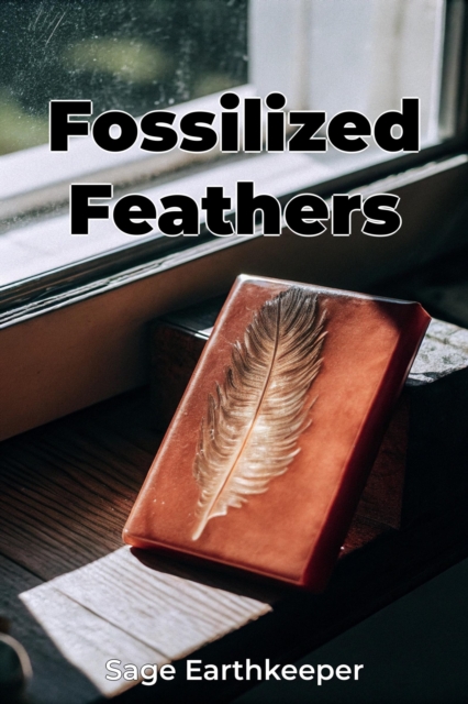 Fossilized Feathers