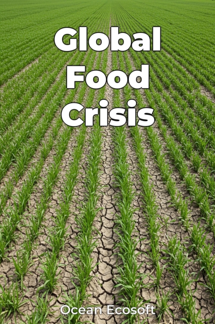 Global Food Crisis