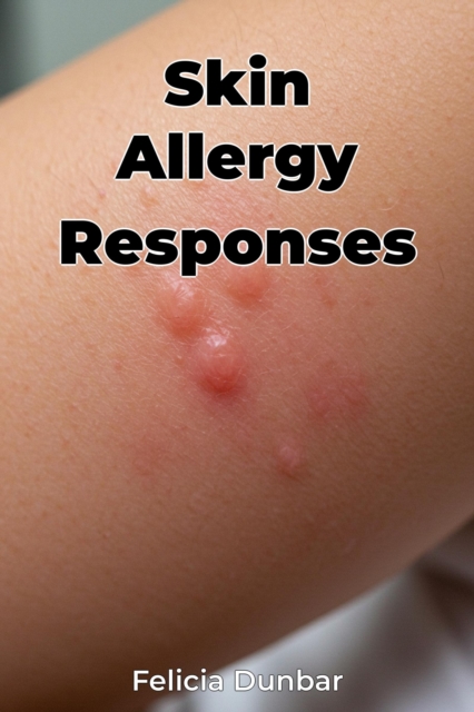 Skin Allergy Responses
