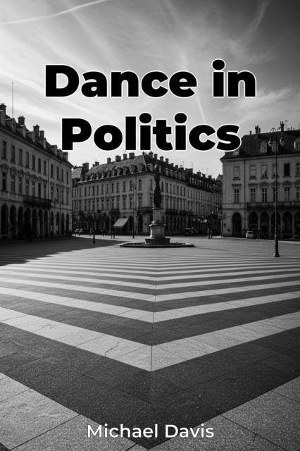 Dance in Politics